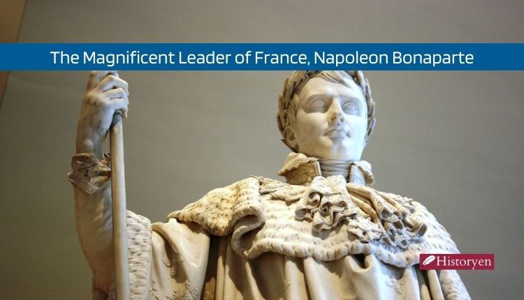 The Magnificent Leader of France, Napoleon Bonaparte