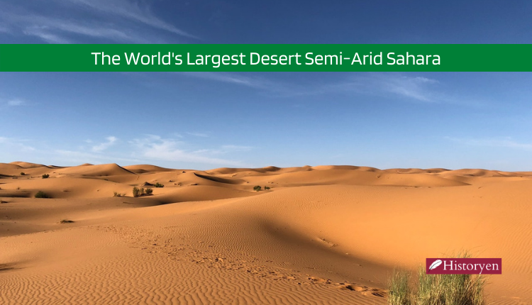 The World's Largest Desert Semi-Arid Sahara